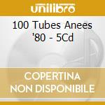 100 Tubes Anees '80 - 5Cd cd