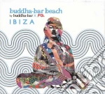 Buddha-Bar Beach - Ibiza cd