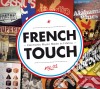 French Touch: Electronic Music Made In France Vol.01 / Various (4 Cd) cd