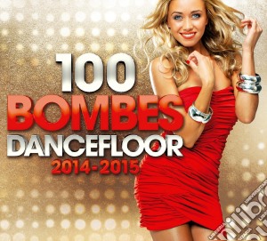 100 Bombes Dancefloor 2014-2015 / Various (5 Cd) cd musicale di Artisti Vari