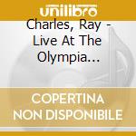 Charles, Ray - Live At The Olympia (Cd+Dvd) cd musicale di Charles, Ray