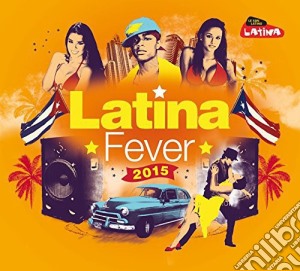 Latina Fever 2015 / Various (4 Cd) cd musicale di Artisti Vari