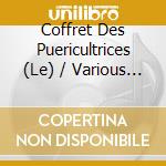 Coffret Des Puericultrices (Le) / Various (5 Cd) cd