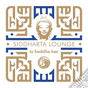 Siddharta lounge - by buddha-bar cd musicale di Artisti Vari