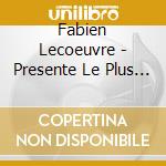 Fabien Lecoeuvre - Presente Le Plus Grand Bal De Franc (5 Cd) cd musicale di Lecoeuvre, Fabien