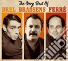 Jacques Brel / Leo Ferre' / Georges Brassens - The Very Best Of (4 Cd) cd