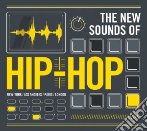 New Sounds Of Hip-hop (The) (2 Cd) cd musicale di New Sounds Of Hip