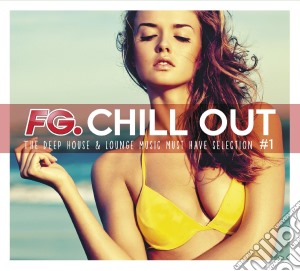 Fg Chill Out / Various (3 Cd) cd musicale di Artisti Vari