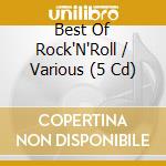 Best Of Rock'N'Roll / Various (5 Cd) cd musicale di V/A