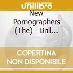 New Pornographers (The) - Brill Bruisers cd