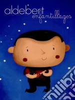 (Music Dvd) Aldebert - Enfantillages cd