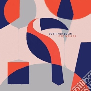 Bertrand Belin - Cap Waller cd musicale di Bertrand Belin