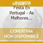 Festa En Portugal - As Melhores Cancoes Populares (2 Cd) cd