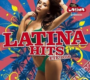 Latina Hits Summer 2016 / Various (2 Cd) cd musicale