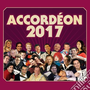 Accordeon 2017 / Various cd musicale