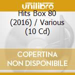 Hits Box 80 (2016) / Various (10 Cd) cd