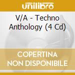 V/A - Techno Anthology (4 Cd) cd
