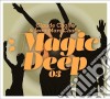 Claude Challe & Jean-Marc Challe - Magic Deep Vol. 03 (2 Cd) cd