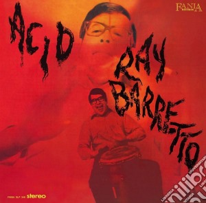 Ray Barretto - Acid cd musicale di Ray Barretto