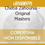 Cheba Zahounia - Original Masters cd