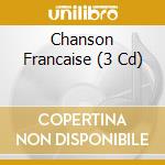 Chanson Francaise (3 Cd) cd