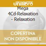 Mega 4Cd-Relaxation - Relaxation cd