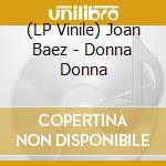 (LP Vinile) Joan Baez - Donna Donna vinile