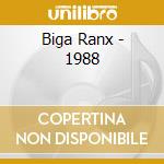 Biga Ranx - 1988 cd musicale di Biga Ranx