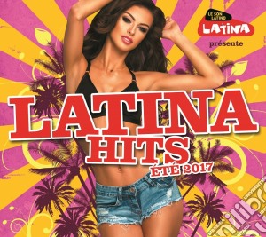 Latina Hits Ete' 2017 (Digistar)  / Various (2 Cd) cd musicale