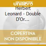 Herbert Leonard - Double D'Or (Digipack) (2 Cd) cd