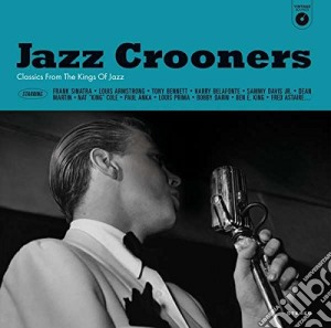 (LP Vinile) Jazz Crooners (Classics By The Kings Of Jazz) / Various lp vinile