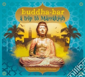 Buddha-Bar: A Trip To Marrakech / Various (2 Cd) cd musicale di Artisti Vari