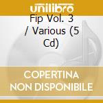 Fip Vol. 3  / Various (5 Cd) cd