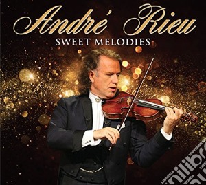 Andre' Rieu: Sweet Melodies (3 Cd) cd musicale di Andre' Rieu
