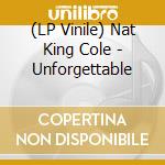 (LP Vinile) Nat King Cole - Unforgettable vinile