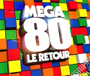Mega 80 - Le Retour (5 Cd) cd musicale di Mega 80