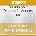 Annees 60 - Diamond - Annees 60 cd