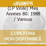 (LP Vinile) Mes Annnes 80: 1988 / Various vinile