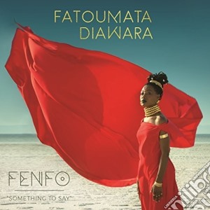 Fatoumata Diawara - Fenfo cd musicale di Fatoumata Diawara