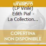 (LP Vinile) Edith Piaf - La Collection Harcourt lp vinile di Edith Piaf