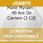 Marie Myriam - 40 Ans De Carriere (2 Cd) cd