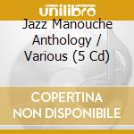 Jazz Manouche Anthology / Various (5 Cd) cd