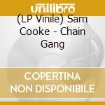 (LP Vinile) Sam Cooke - Chain Gang vinile