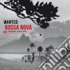 (LP Vinile) Wanted Bossa Nova cd