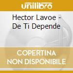 Hector Lavoe - De Ti Depende cd musicale