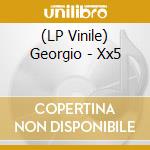 (LP Vinile) Georgio - Xx5 vinile