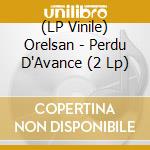(LP Vinile) Orelsan - Perdu D'Avance (2 Lp) lp vinile di Orelsan