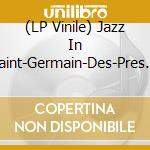 (LP Vinile) Jazz In Saint-Germain-Des-Pres / Various (Yellow Vinyl)