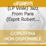 (LP Vinile) Jazz From Paris (Esprit Robert Doisneau) / Various (Blue Vinyl)