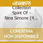 Collection Spirit Of - Nina Simone (4 Cd) cd